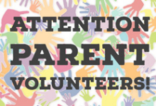 Attention Parent Volunteers