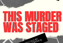 This Murder was Staged