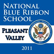 Pleasant Valley National Blue Ribbon School 2011